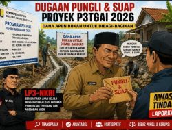 P3-TGAI 2026 di Kepung Diterpa Isu Dugaan Pungli dan Suap, LP3-NKRI Dorong Transparansi Total serta Pengawasan Menyeluruh Demi Menjaga Marwah APBN